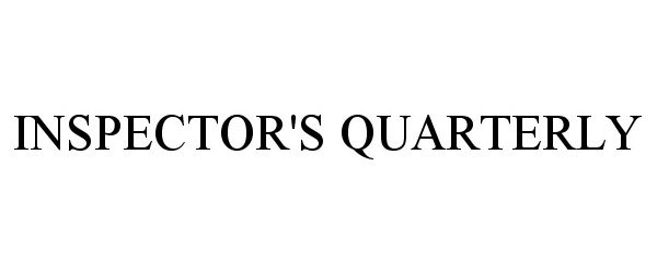 INSPECTOR'S QUARTERLY