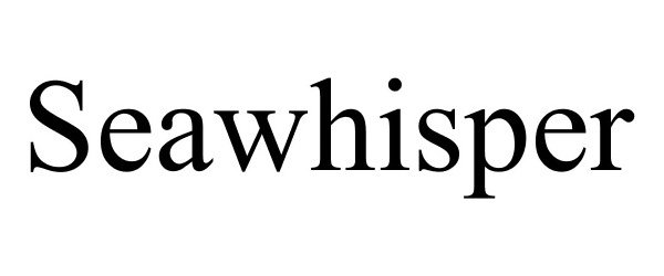 Trademark Logo SEAWHISPER