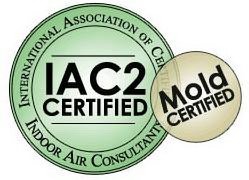  INTERNATIONAL ASSOCIATION OF CERTIFIED INDOOR AIR CONSULTANTS MOLD CERTIFIED IAC2 CERTIFIED