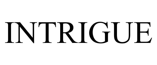 Trademark Logo INTRIGUE