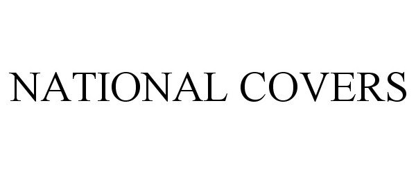 Trademark Logo NATIONAL COVERS