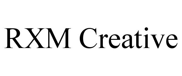 Trademark Logo RXM CREATIVE