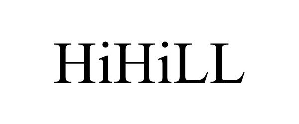 Trademark Logo HIHILL