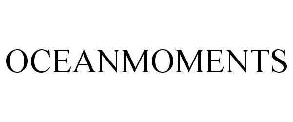 Trademark Logo OCEANMOMENTS