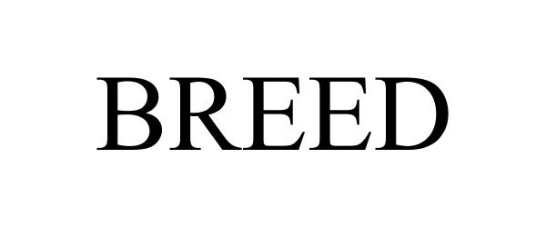 Trademark Logo BREED