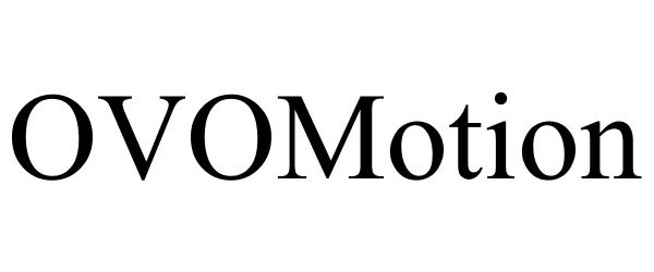  OVOMOTION