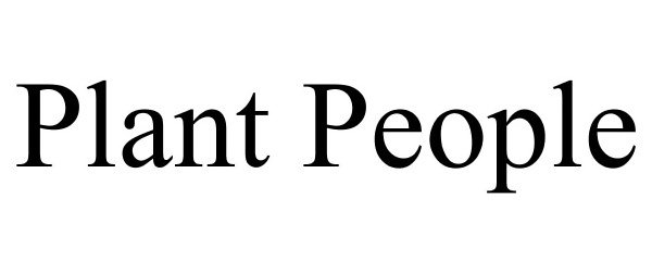 Trademark Logo PLANT PEOPLE