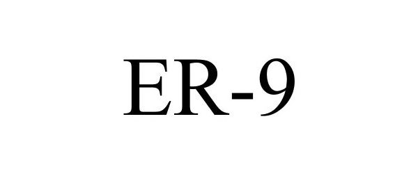 Trademark Logo ER-9