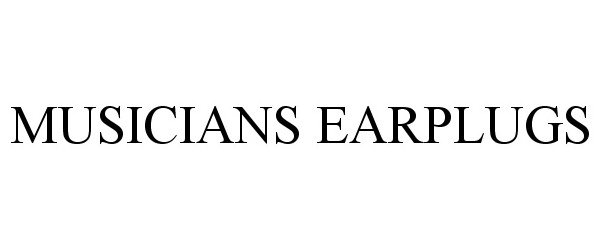 Trademark Logo MUSICIANS EARPLUGS