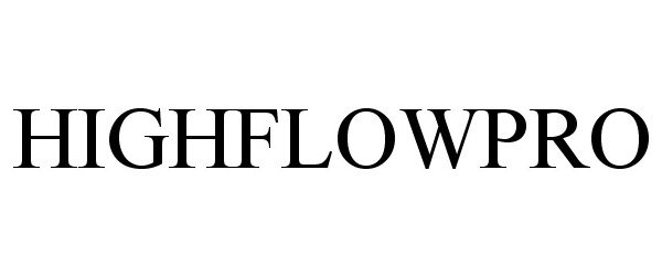  HIGHFLOWPRO