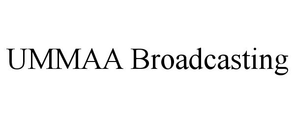 Trademark Logo UMMAA BROADCASTING