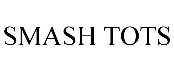 Trademark Logo SMASH TOTS