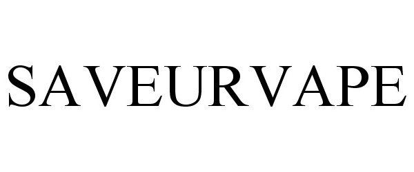 Trademark Logo SAVEUR VAPE
