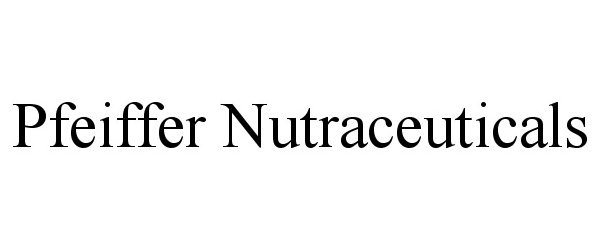 Trademark Logo PFEIFFER NUTRACEUTICALS