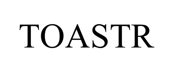  TOASTR