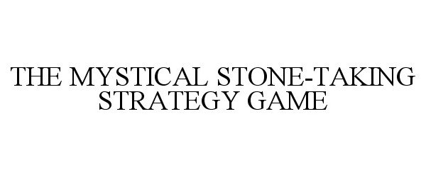  THE MYSTICAL STONE-TAKING STRATEGY GAME
