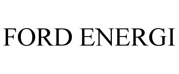 Trademark Logo FORD ENERGI