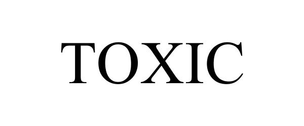 Trademark Logo TOXIC