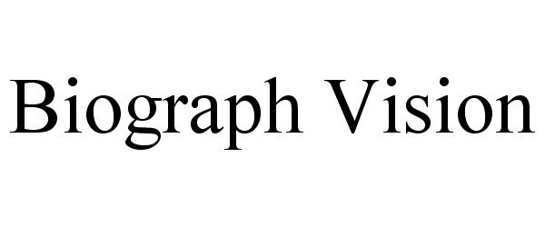 Trademark Logo BIOGRAPH VISION