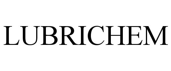 Trademark Logo LUBRICHEM