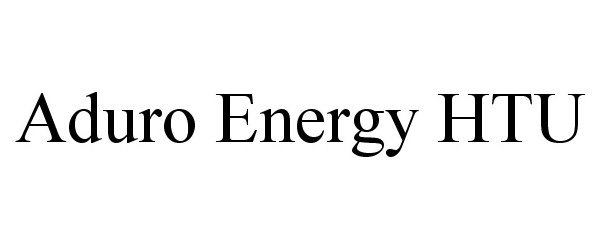 Trademark Logo ADURO ENERGY HTU