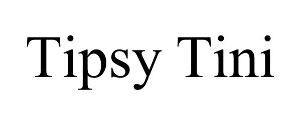 Trademark Logo TIPSY TINI