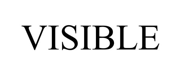 Trademark Logo VISIBLE