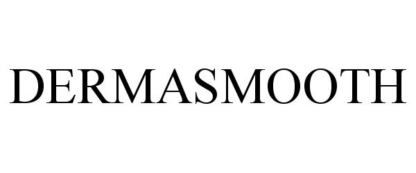 Trademark Logo DERMASMOOTH