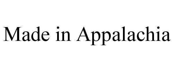 Trademark Logo MADE IN APPALACHIA