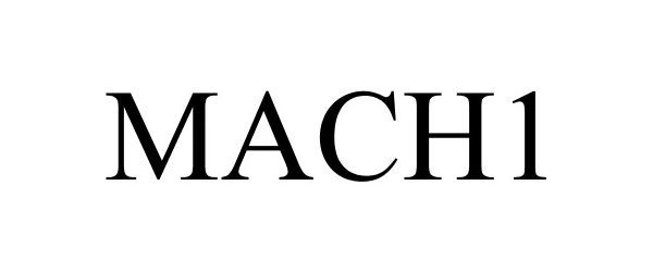 Trademark Logo MACH1