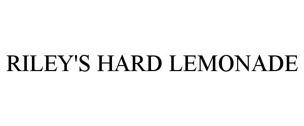 Trademark Logo RILEY'S HARD LEMONADE