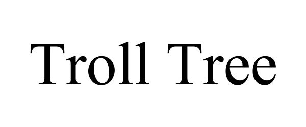 Trademark Logo TROLL TREE