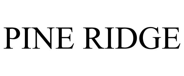 Trademark Logo PINE RIDGE