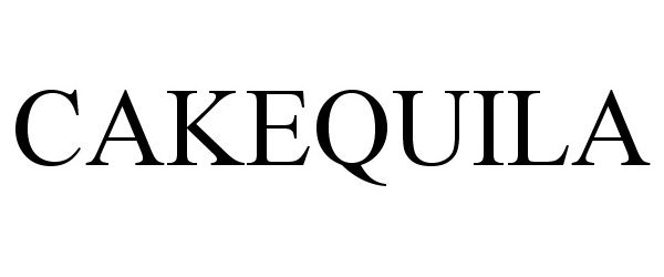 Trademark Logo CAKEQUILA