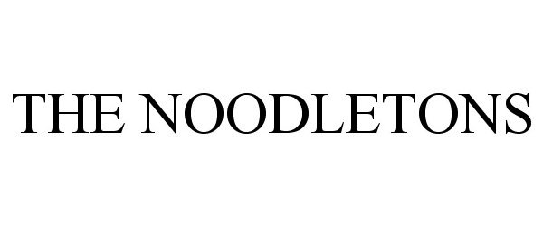Trademark Logo THE NOODLETONS