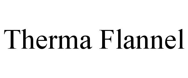 Trademark Logo THERMA FLANNEL
