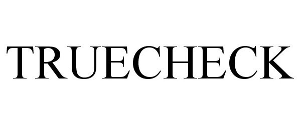 Trademark Logo TRUECHECK