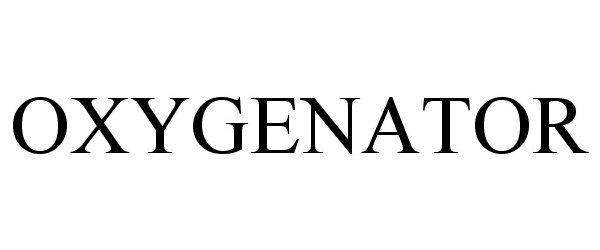 Trademark Logo OXYGENATOR