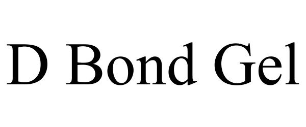  D BOND GEL