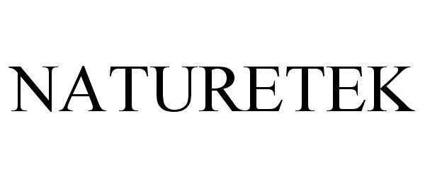Trademark Logo NATURETEK