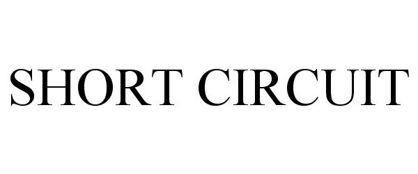 Trademark Logo SHORT CIRCUIT