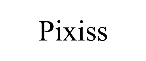 Trademark Logo PIXISS