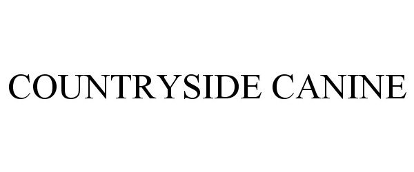 Trademark Logo COUNTRYSIDE CANINE