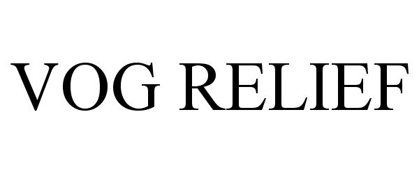 Trademark Logo VOG RELIEF