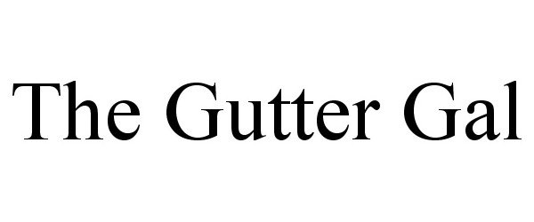  THE GUTTER GAL