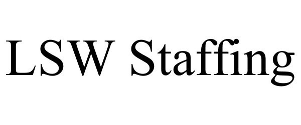  LSW STAFFING