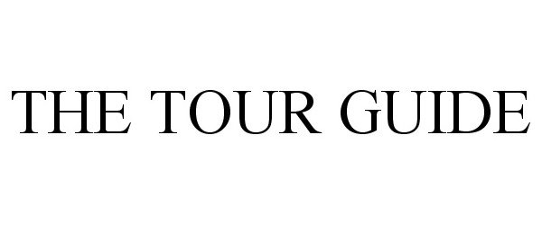 Trademark Logo THE TOUR GUIDE