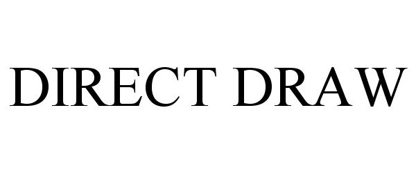 Trademark Logo DIRECT DRAW