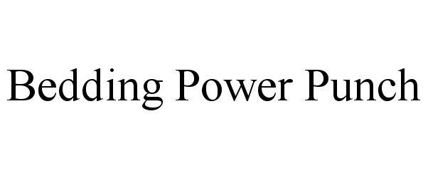 Trademark Logo BEDDING POWER PUNCH