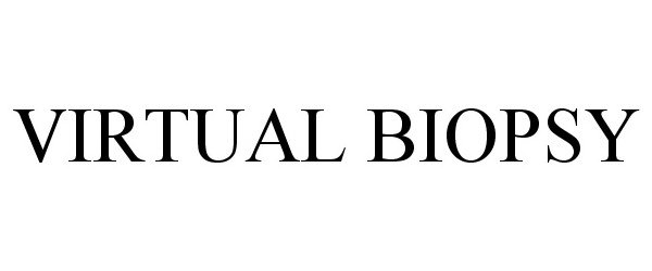 Trademark Logo VIRTUAL BIOPSY